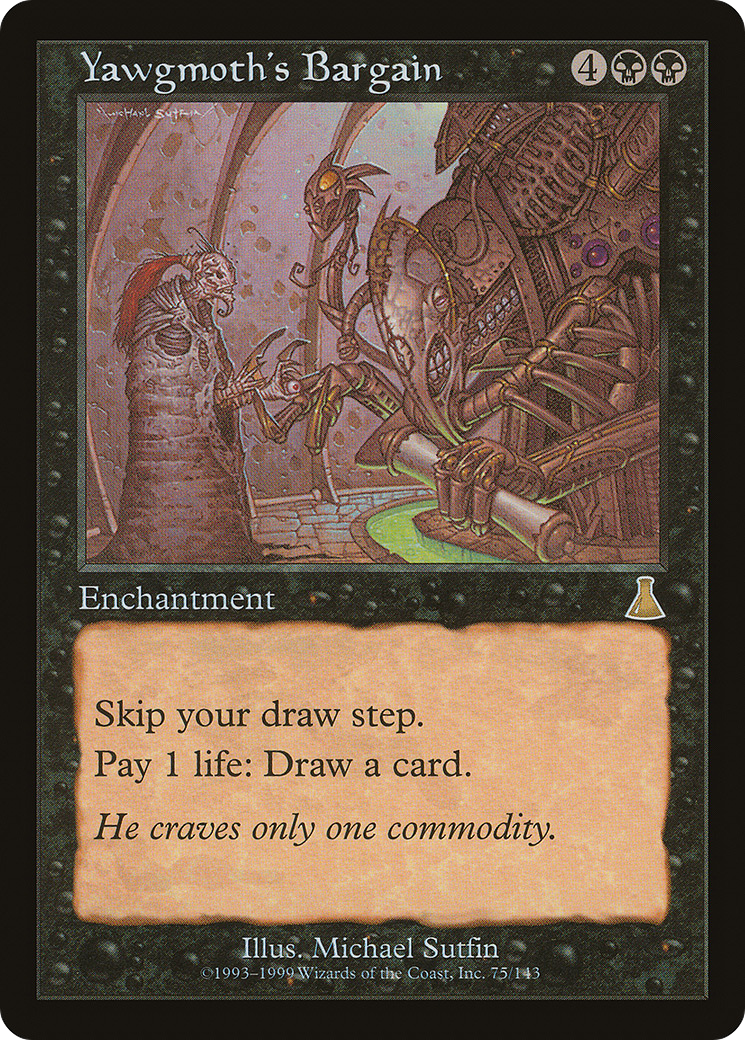 Yawgmoth's Bargain (UDS-075)