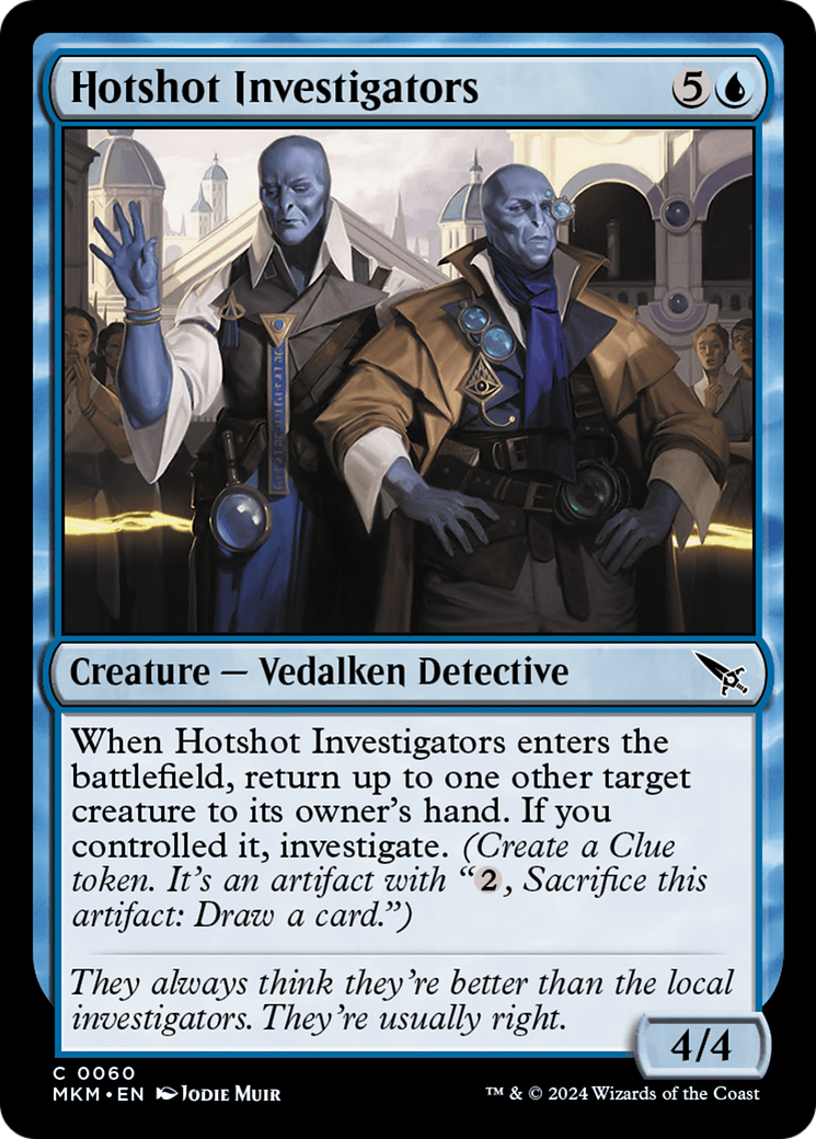 Hotshot Investigators (MKM-060) (Foil)