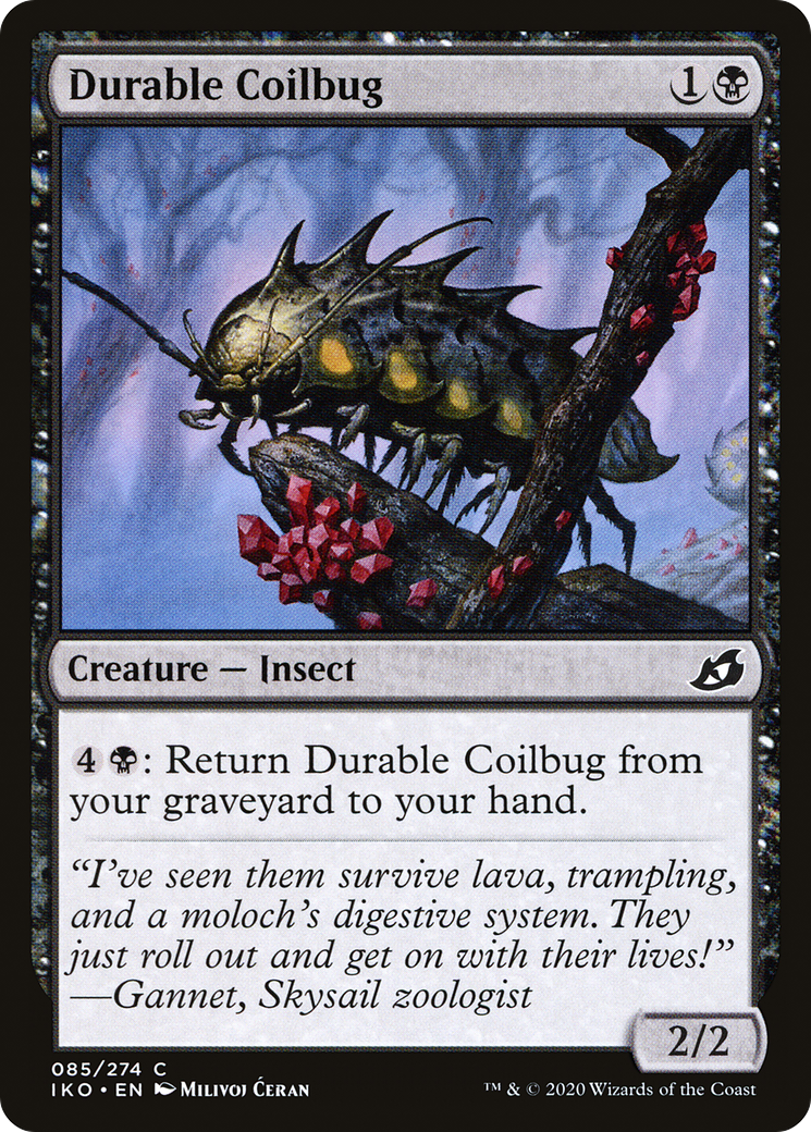Durable Coilbug (IKO-085) (Foil)