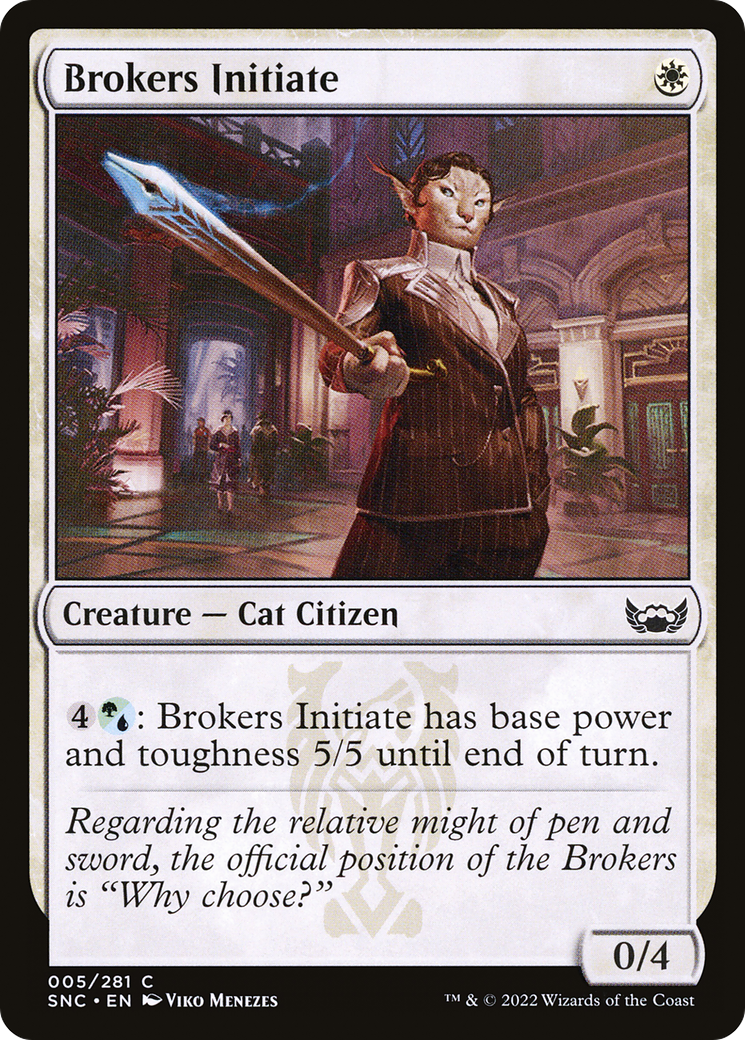 Brokers Initiate (SNC-005)