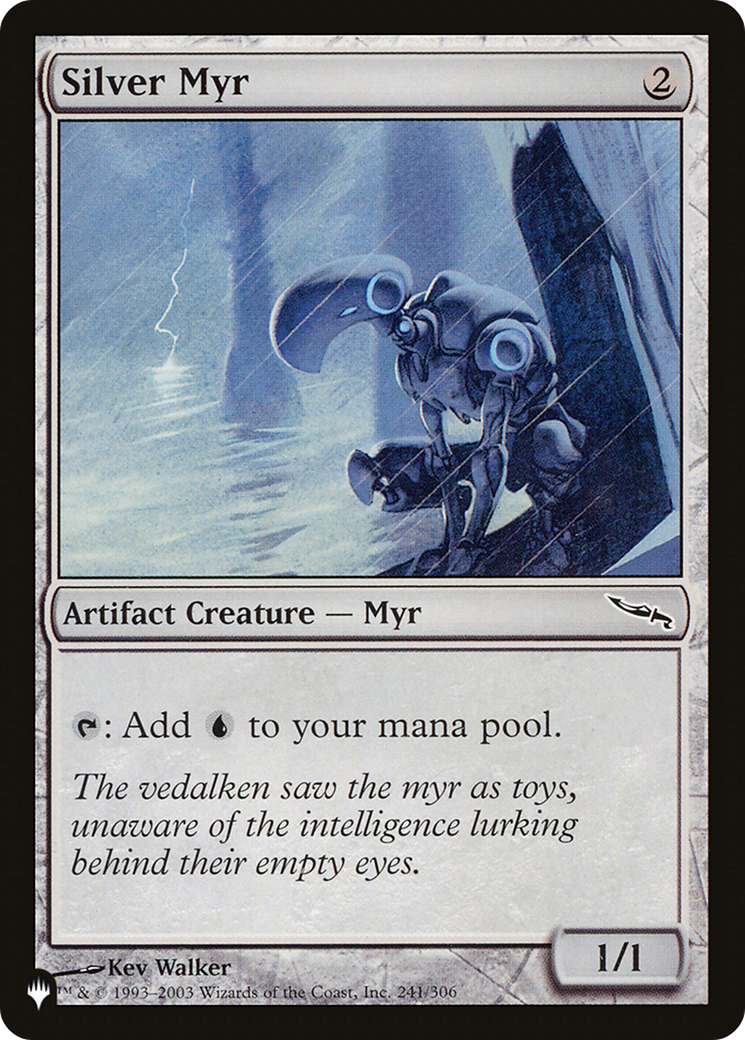 Silver Myr (LIST-MRD-241)