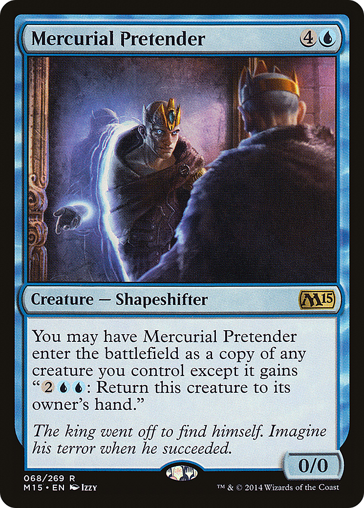 Mercurial Pretender (M15-068) (Foil)