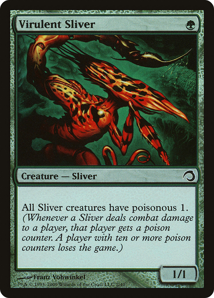 Virulent Sliver (PDS-002) (Foil)