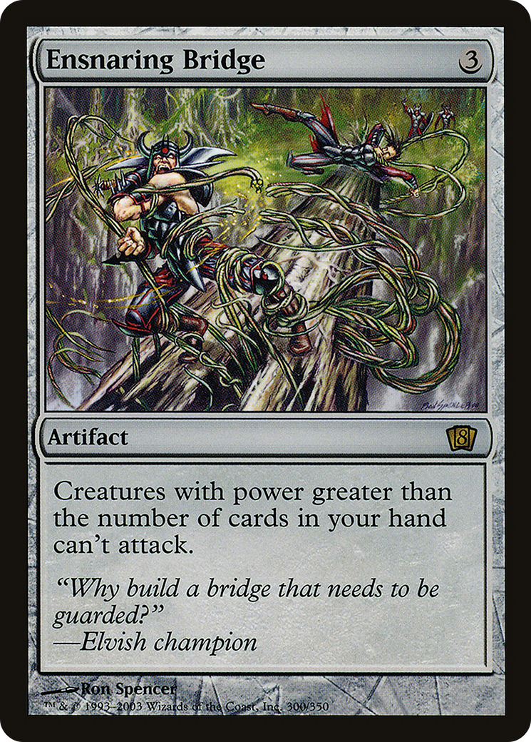 Ensnaring Bridge (8ED-300)
