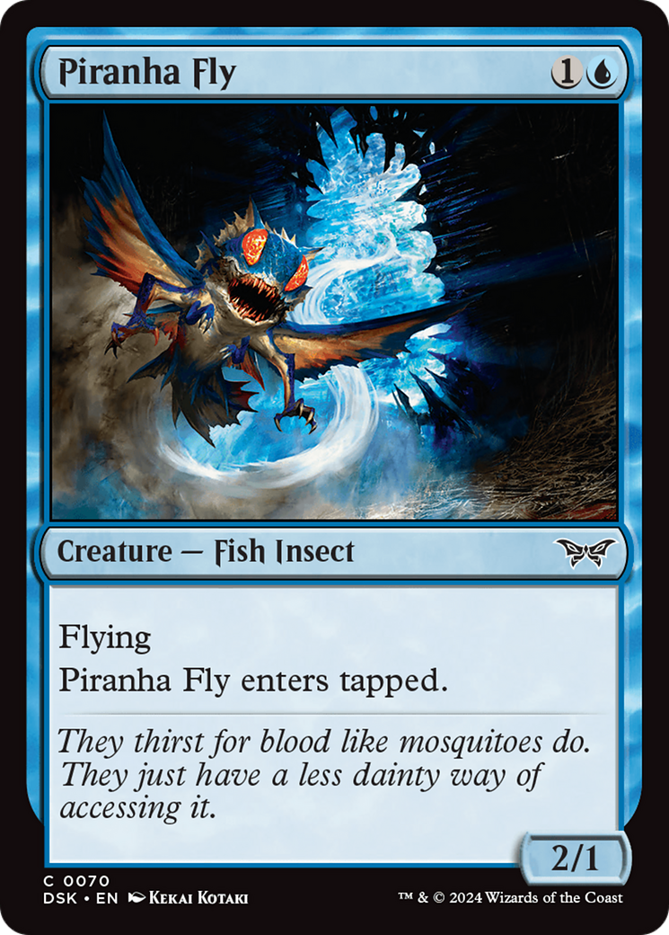 Piranha Fly (DSK-070) (Foil)