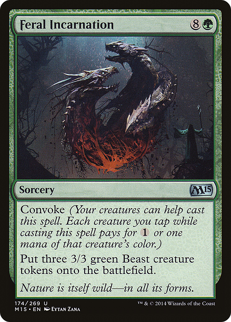 Feral Incarnation (M15-174)
