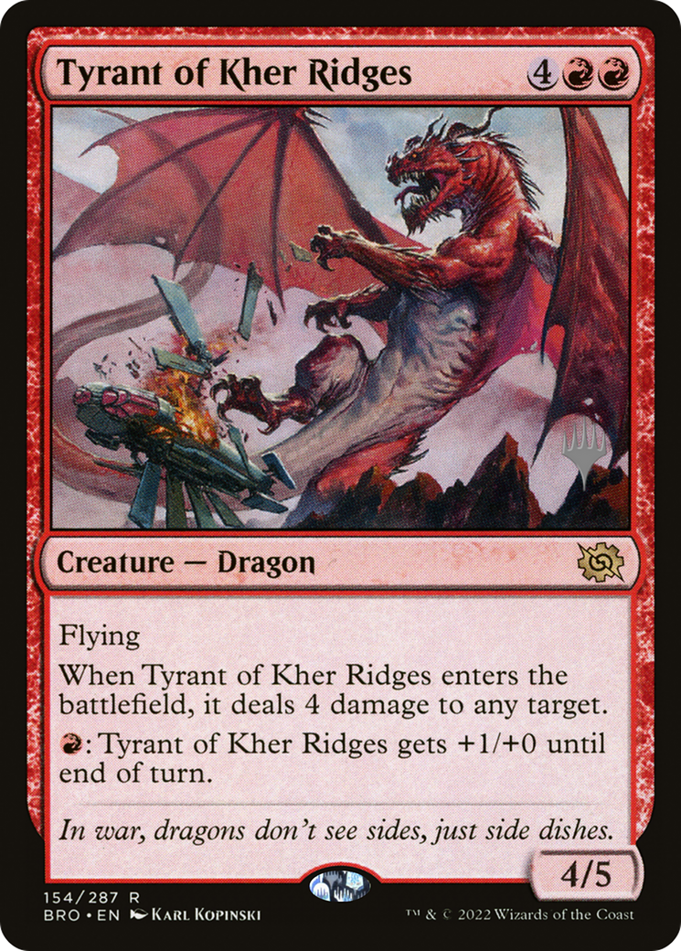 Tyrant of Kher Ridges (PPBRO-154P) (Foil)