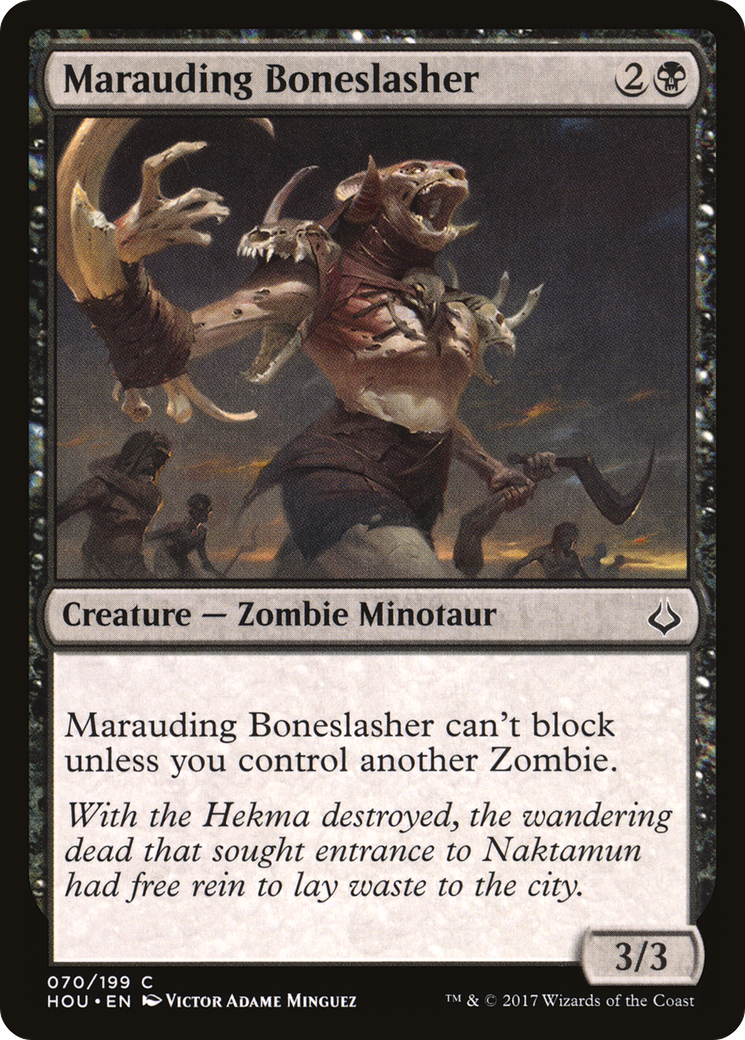 Marauding Boneslasher (HOU-070)