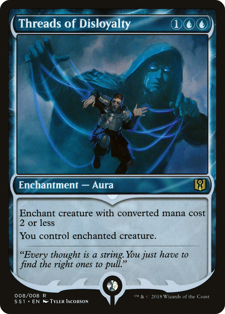 Threads of Disloyalty (SS1-008)