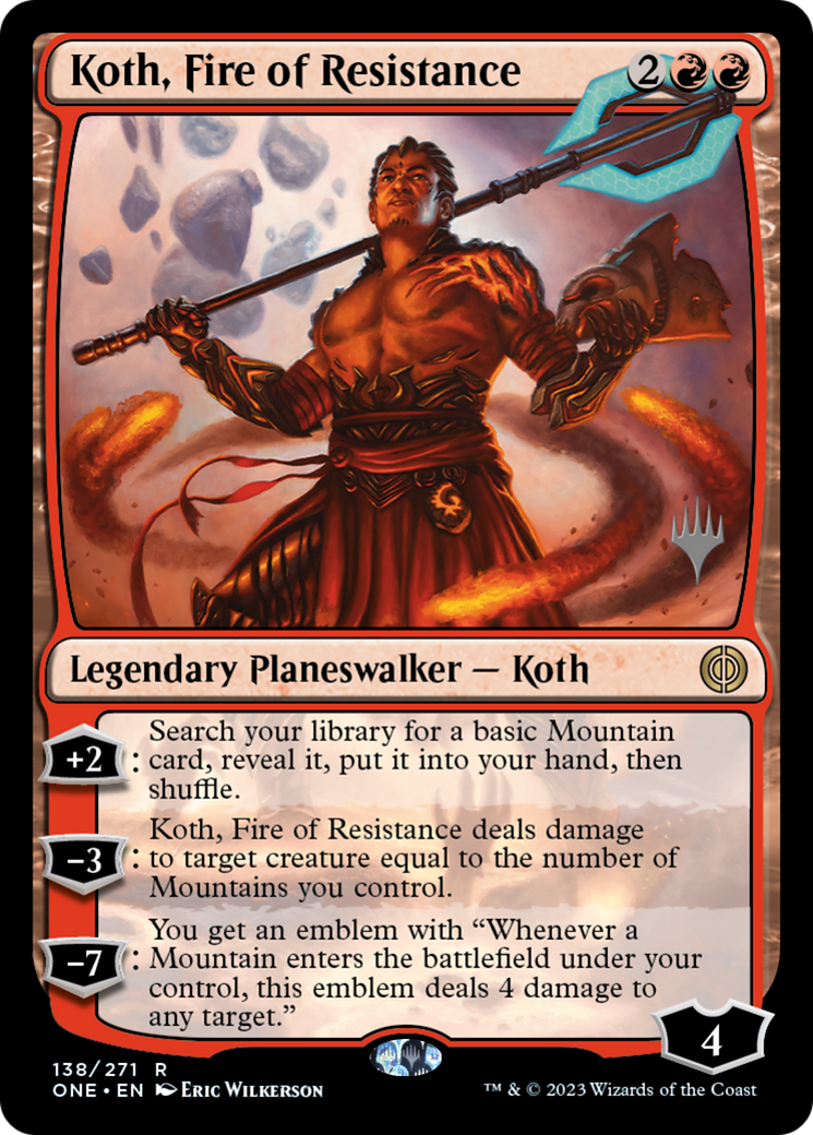 Koth, Fire of Resistance (PPONE-138P) (Foil)