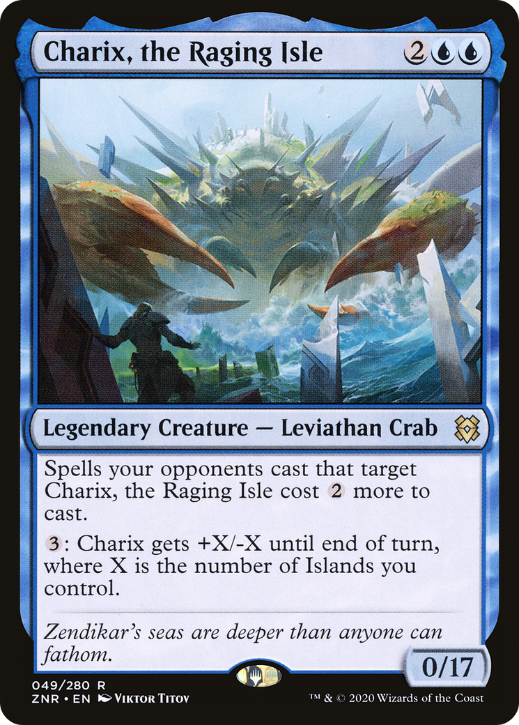 Charix, the Raging Isle (ZNR-049)