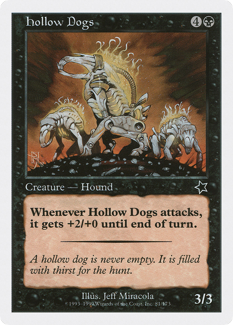 Hollow Dogs (S99-081)
