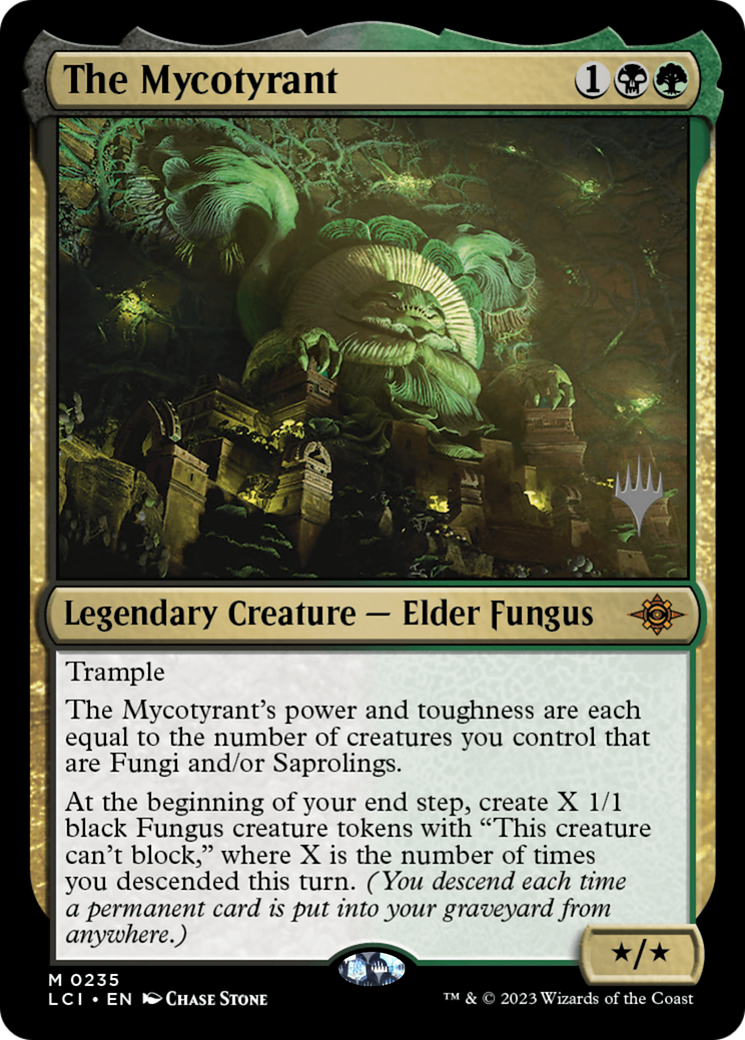 The Mycotyrant (PPLCI-235P)