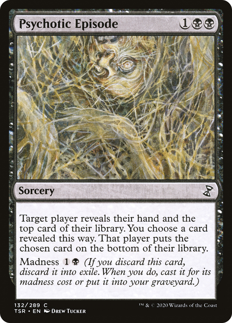 Psychotic Episode (TSR-132) (Foil)